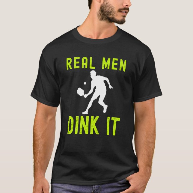CAMISETA REAL MEN DINK IT  HUMERUS PICKLEBALL FOR MEN (Frente)