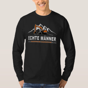 Camiseta Real Men Drive Digger Driver Humor Sting (Homens R