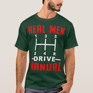 Camiseta Real Men Drive Manual Gearbox Design