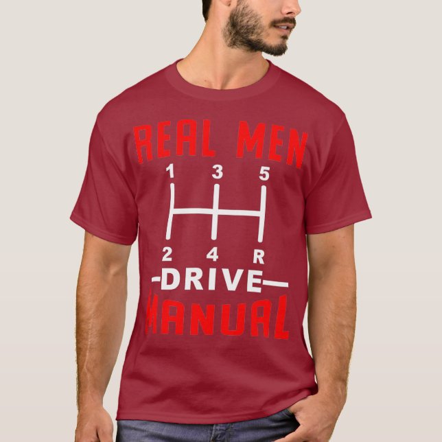 Camiseta Real Men Drive Manual Gearbox Design (Frente)