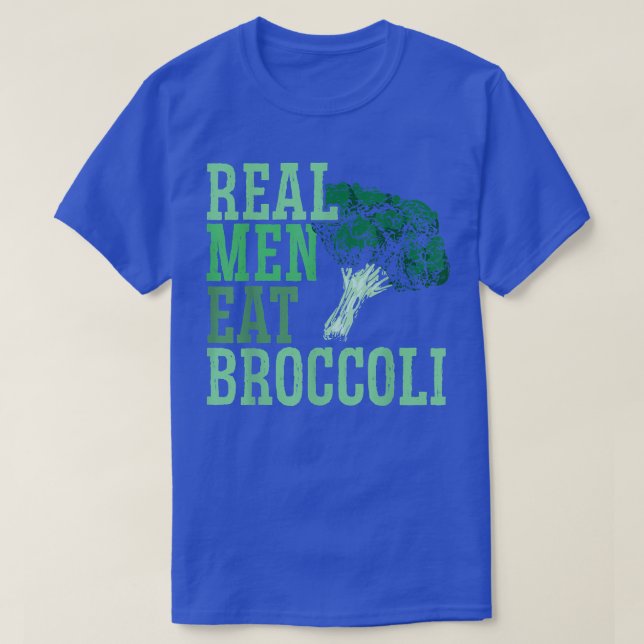 Camiseta Real Men Eat Broccoli Broccoholic Vegetable Vegeta (Frente do Design)