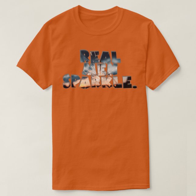 Camiseta Real Men Sparkle (Frente do Design)