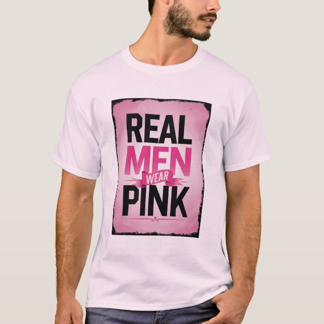 Camiseta "Real Men Wear Pink" T-Shirt – Breast Cancer Aware (Frente)