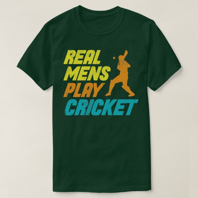 Camiseta Real Mens Jogam Cricket Engraçado dizendo (Frente do Design)