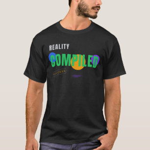 Camiseta Realidade Compilada – Tipografia Divertida de Prog