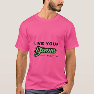 Camiseta Realidade do Seu Sonho