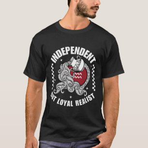 Camiseta Realista independente, mas leal