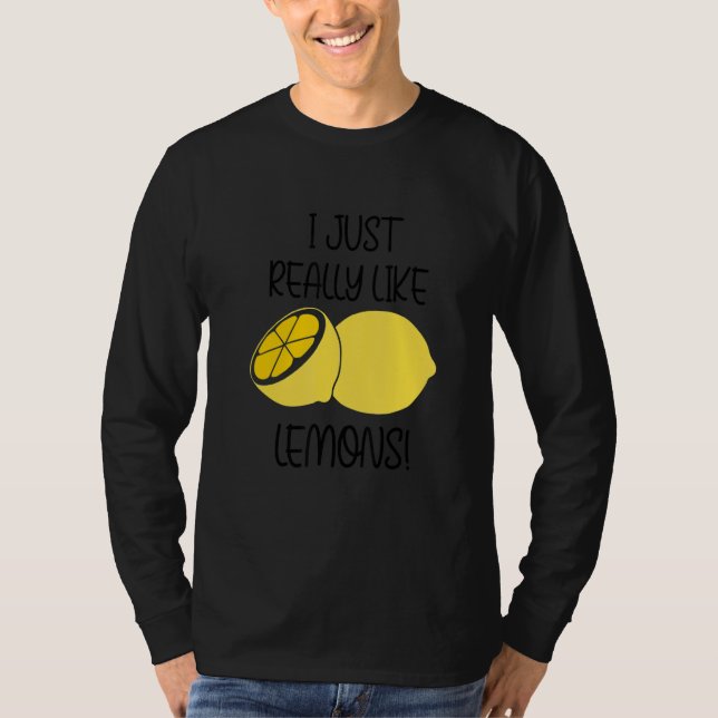Camiseta Really Like Lemons Lemonade Ironic Quote (Frente)