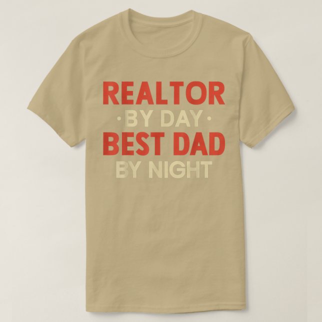 Camiseta Realtor By Day Best Dad By Night, Real Estate Agen (Frente do Design)
