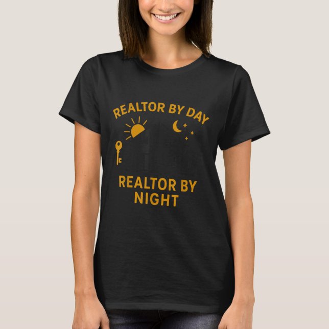 Camiseta Realtor Realtor By Day Realtor By Night  (Frente)
