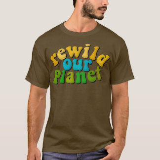 Camiseta Reavive o nosso planeta em defesa ambiental e repu