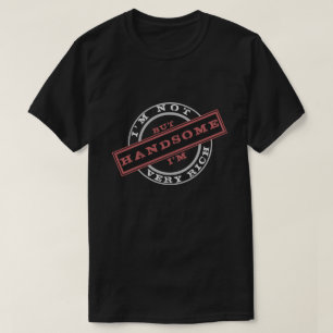 Camiseta Rebelde Não sou muito rica, mas sou bonit