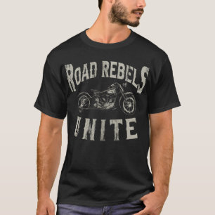 Camiseta Rebeldes da Estrada Unem Motoqueiros de Motociclet