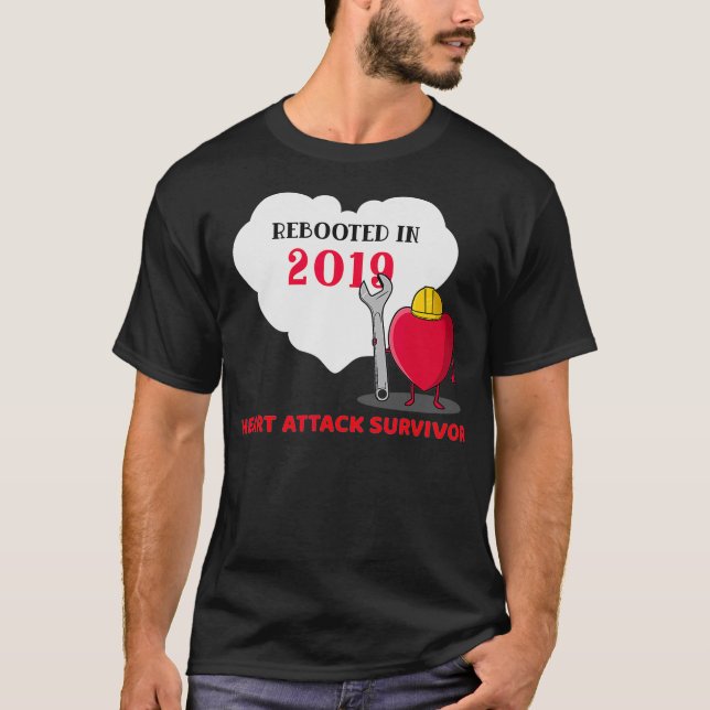 Camiseta Rebooted in 2019 Heart Attack Survivor Gift Idea _ (Frente)