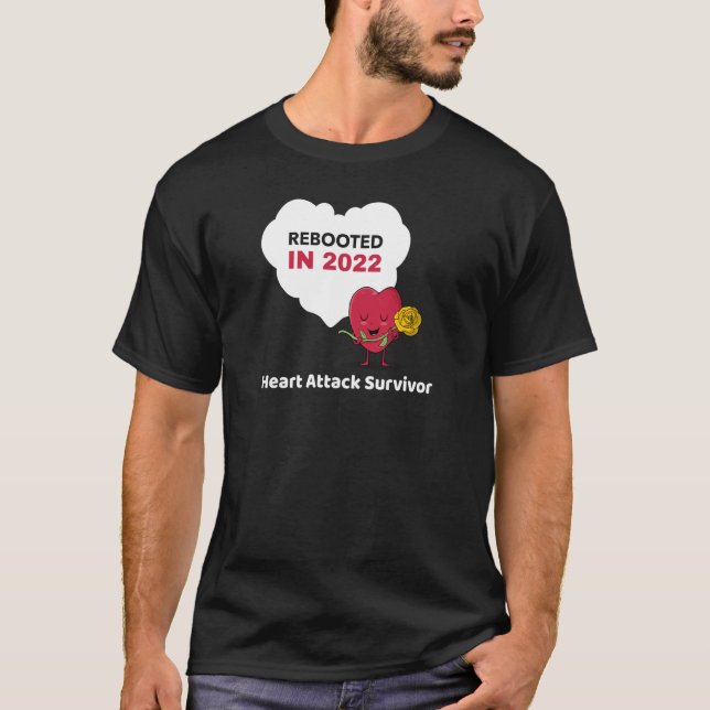 Camiseta Rebooted in 2022 Heart Attack Survivor (Frente)