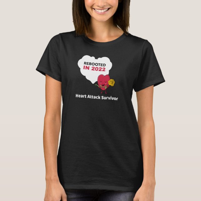 Camiseta Rebooted in 2022 Heart Attack Survivor (Frente)
