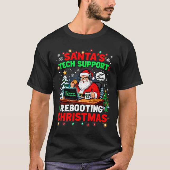 Camiseta Rebooting Funny Santa's Tech Suprt Christmas Compu (Frente)