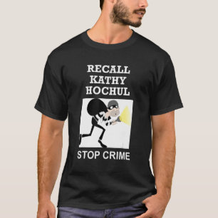 Camiseta Recall Kathy Hochul Stop Crime New York Anti Hochu