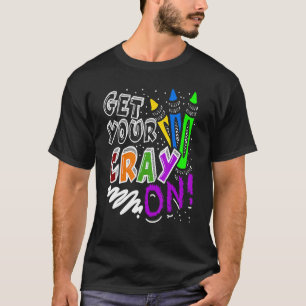 Camiseta Receba Seu Cray No Dia De Apreciação Do Professor