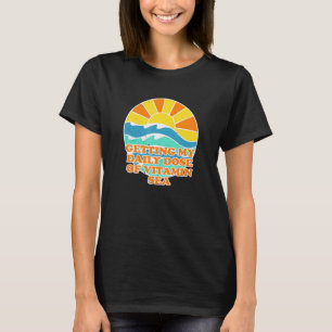 Camiseta Recebendo Minha Dose Diária De Vitamina Sea Beach 