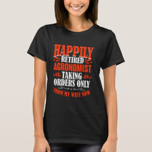 Camiseta Recebendo Ordens Da Minha Esposa Agora, Agrônomo A