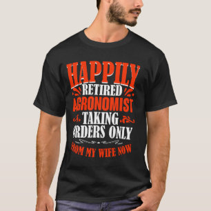 Camiseta Recebendo Ordens Da Minha Esposa Agora, Agrônomo A