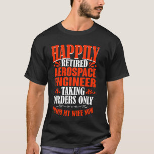Camiseta Recebendo Ordens Da Minha Esposa Agora Aposentada