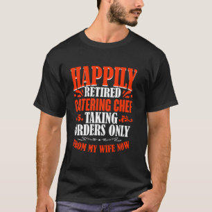 Camiseta Recebendo Ordens Da Minha Esposa Agora Chefe De Co