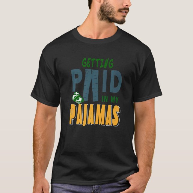 Camiseta Recebendo Pago No Meu Retro De Pijamas Presente (Frente)