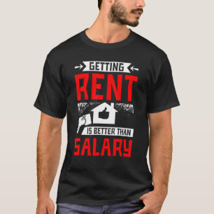 Camiseta Receber aluguel é melhor que salário