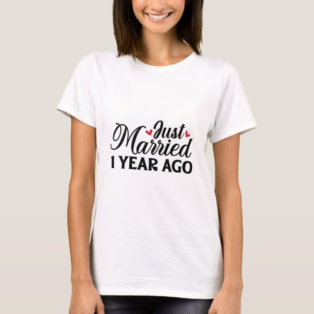Camiseta Recem casados Há Um Ano (Frente)