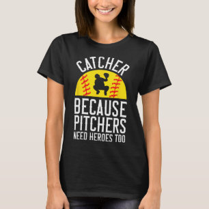 Camiseta Receptor Porque os arremessadores precisam de heró