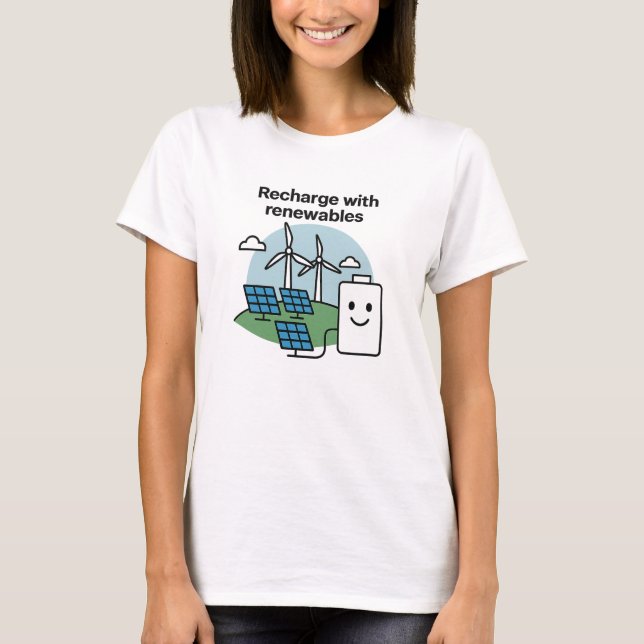 Camiseta Recharge With Renewables Clean Energy Smile Design (Frente)