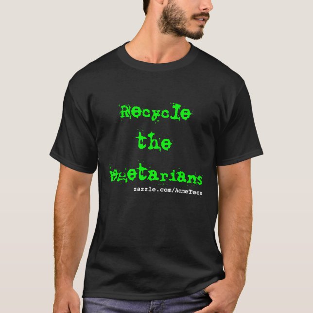 Camiseta Recicl os vegetarianos, zazzle.com/AcmeTees (Frente)