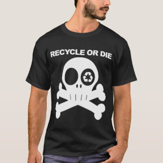 Camiseta recicl ou morra 2