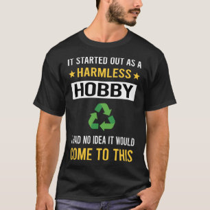 Camiseta Reciclagem de Hobby Inofensivo Reciclar