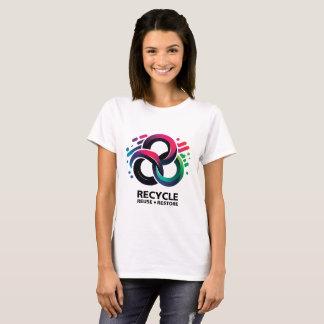 Camiseta Reciclar, Reutilizar, Restaurar