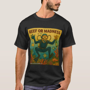 Camiseta Recife ou Loucura – Desenho engraçado de mergulh