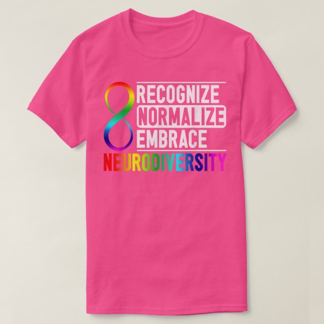 Camiseta Recognize Normalize Embrace Neurodiversity ADHD Aw (Frente do Design)
