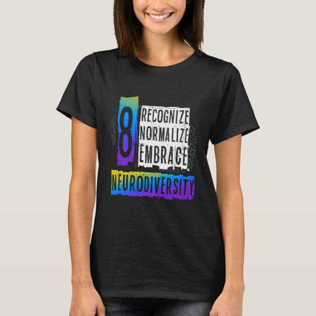 Camiseta Recognize Normalize Embrace Neurodiversity Autism  (Frente)