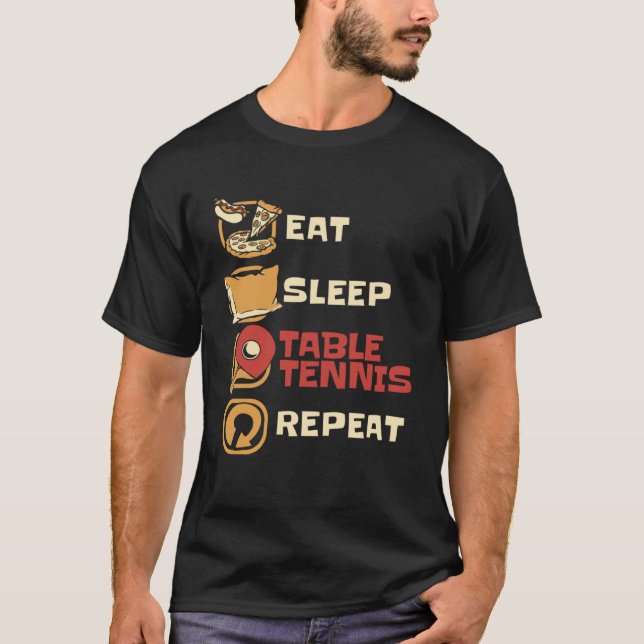 Camiseta Recoloque a Mesa de Tênis de Repetição de Mesa de  (Frente)