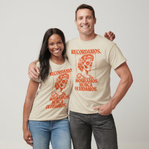 Camiseta Recordamos Honramos comemoramos o Dia dos Mortos
