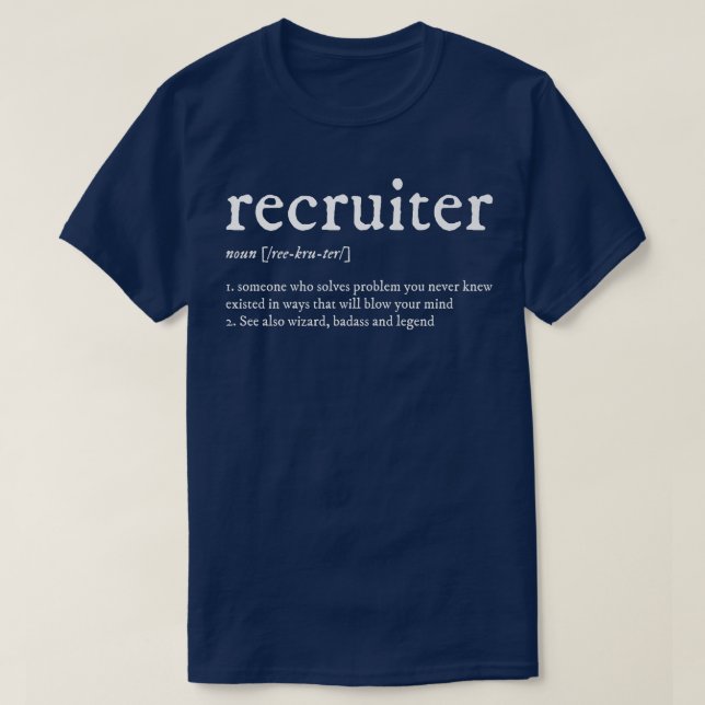 Camiseta Recrutamento Definição para o Recrutamento Funny (Frente do Design)
