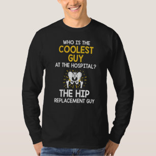 Camiseta Recuperação De Hip Replacement Operation Hip Surge