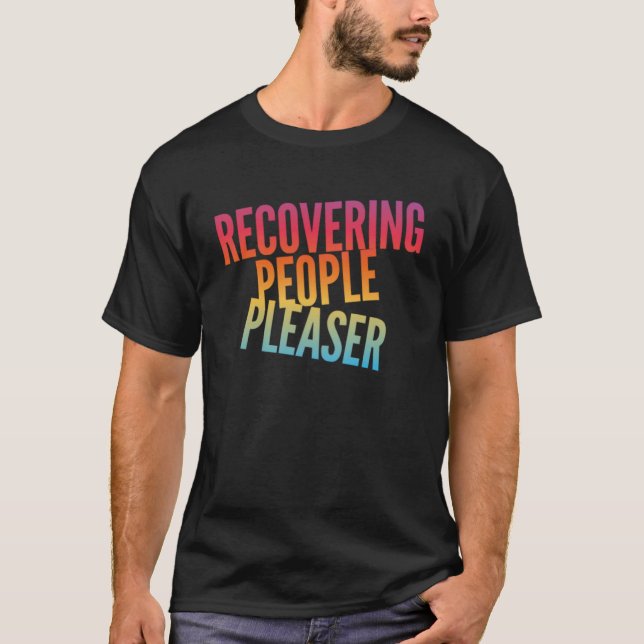 Camiseta RECUPERAÇÃO DE PESSOAS MAIS AGRADÁVEL Sarcástico 4 (Frente)