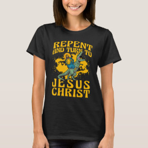 Camiseta Recusem-se e voltem para Jesus Cristo