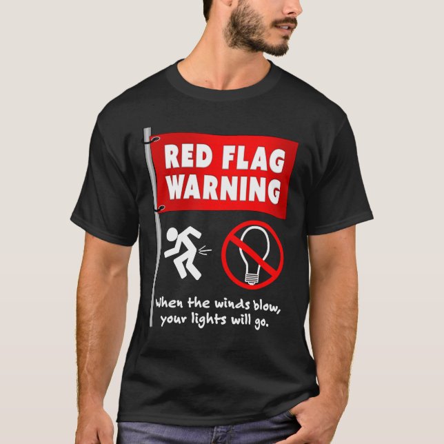 Camiseta Red Flag Engraçado Humor sarcástico (Frente)