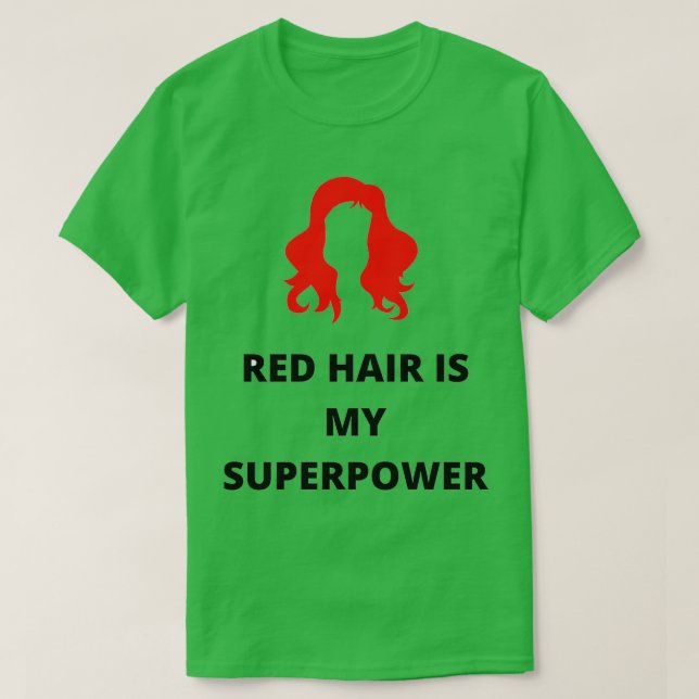 Camiseta Red hair is my super power (Frente do Design)