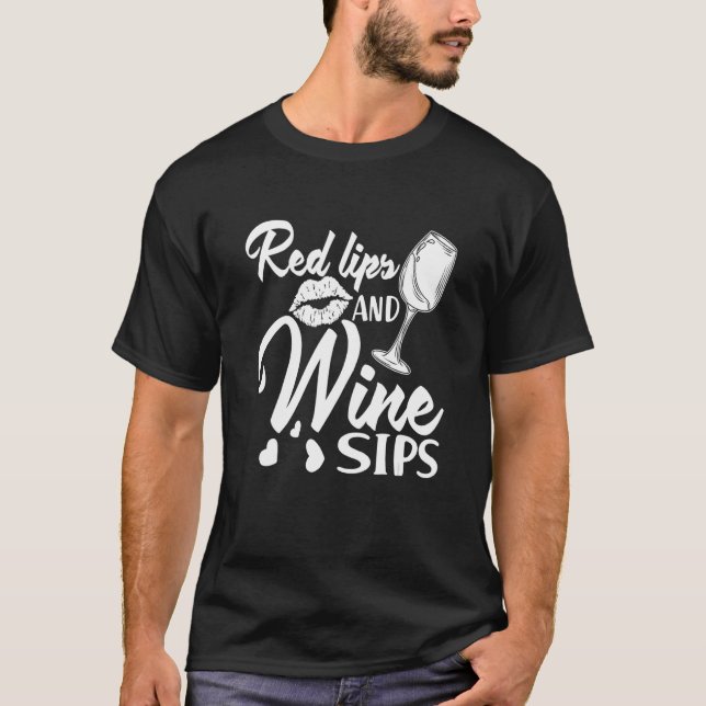 Camiseta Red Lips and Wine Sips I   Wine Alcohol White Wine (Frente)