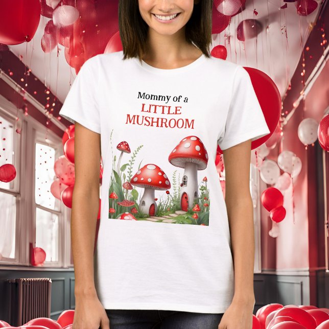 Camiseta Red Mushroom Fungland Woodland Mãe Para Ser (Criador carregado)